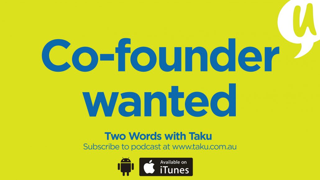 Co-founder wanted Melbourne Production Company Taku