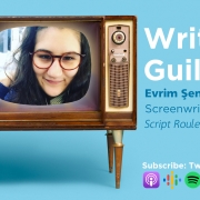 Evrim Sen Screenwriter Podcaster